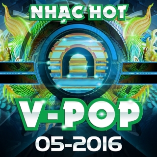 Video Nhạc Hot Việt Tháng 05/2016 - Various Artists