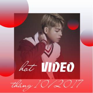 Video Hot VPOP Tháng 10/2017 - Various  Artists