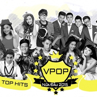 Top Hits VPOP Nửa Đầu 2015 - Various  Artists