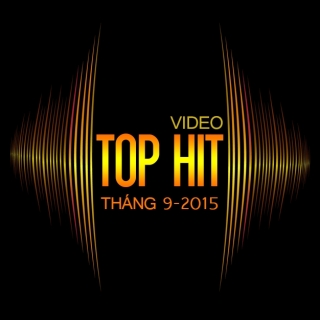 Video Top Hit Tháng 09/2015 - Various  Artists