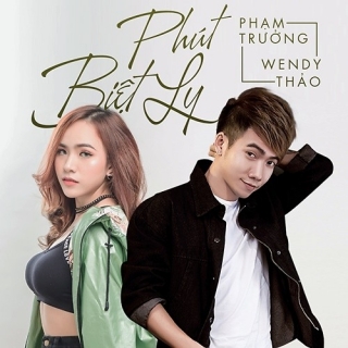 Phút Biệt Ly (Single) - Wendy Thảo