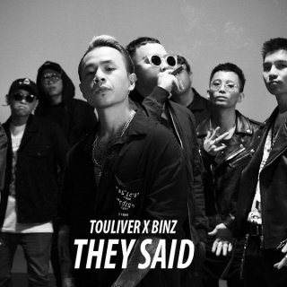 They Said (Single) - Binz, Touliver