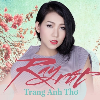 Ray Rứt - Trang Anh Thơ
