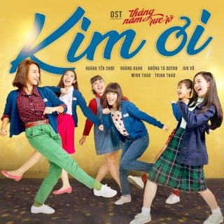 Kim Ơi (Tháng Năm Rực Rỡ OST) - Various Artists