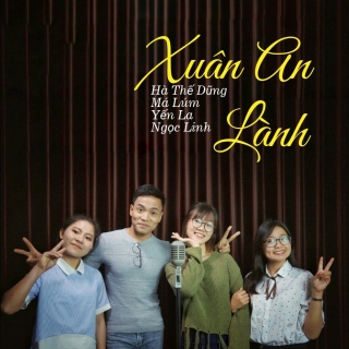 Xuân An Lành (Single) - Various Artists, Various Artists, Hà Thế Dũng, Various Artists 1