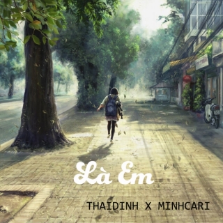 Là Em (Single) - Thái Đinh, Minh Cà Ri