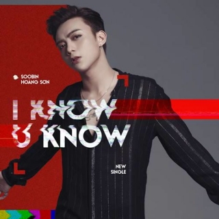 I Know You Know (Single) - Soobin Hoàng Sơn