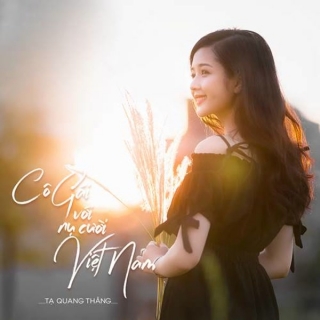 Cô Gái Với Nụ Cười Việt Nam (Single) - Tạ Quang Thắng