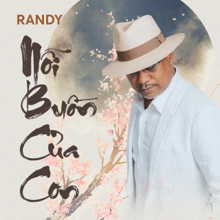 Nỗi Buồn Của Con (Single) - Randy