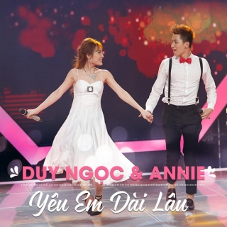 Yêu Em Dài Lâu (Single) - AnnieHuỳnh Hiền Năng