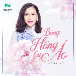 Bông Hồng Cài Áo (Single) - Hồng MơYến Xuân