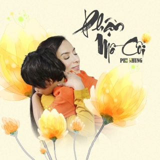 Phận Mồ Côi (Single) - Phi Nhung