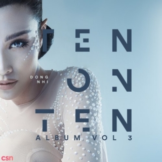 Ten On Ten (Single) - Đông Nhi