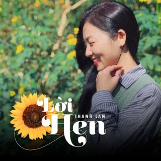 Lời Hẹn (Single) - Thanh Lan (Phạm)