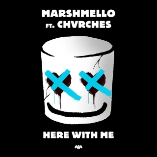 Here With Me (Single) - Chvrches, Marshmello