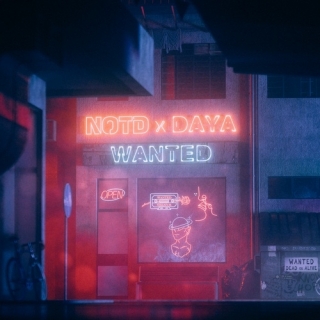 Wanted (Single) - Daya, NOTD