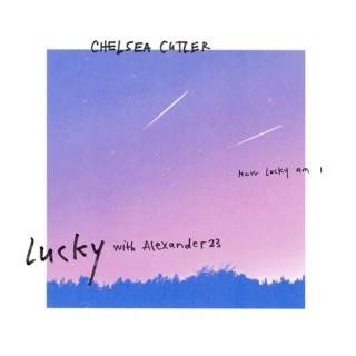 Lucky (Single) - Alexander 23, Chelsea Cutler