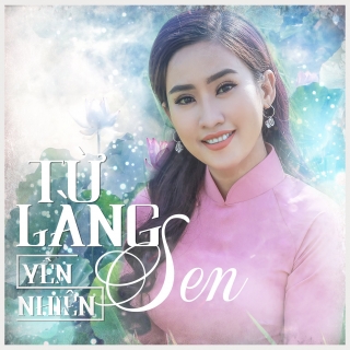 Từ Làng Sen (Single) - Yên Nhiên