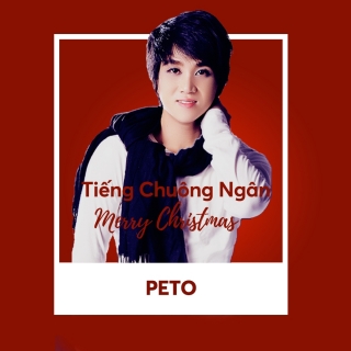 Tiếng Chuông Ngân Merry Christmas (Single) - Peto