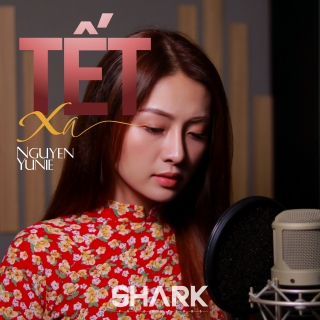 Tết Xa (Single) - Nguyên Yunie