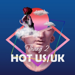 NHẠC HOT US - UK THÁNG 2 - Various Artists