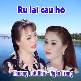 Ru Lại Câu Hò (Single) - Ngân TrangNhật Tâm