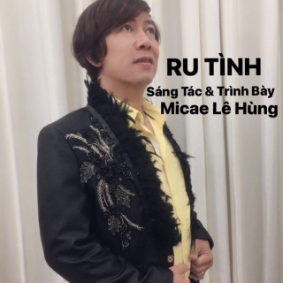 Ru Tình (Single) - Micae Lê Hùng