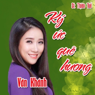Ký Ức Quê Hương (Single) - Vân Khánh