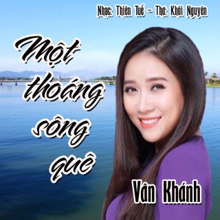 Một Thoáng Sông Quê (Single) - Vân Khánh