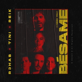 Bésame (I Need You) (Single) - R3hab, TINI