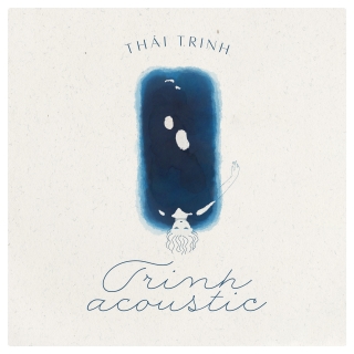 Trinh Acoustic - Thái TrinhQuang Đăng