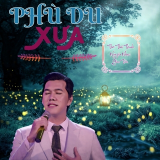 Phù Du Xưa (Single) - Bảo Nguyên