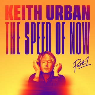 The Speed Of Now (Part 1) - Keith Urban