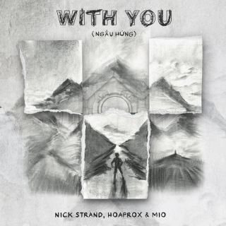 With You (Ngẫu hứng) (Single) - Hoaprox, MIO, Nick Strand