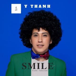 Smile (Funk Version) (Single) - Y Thanh