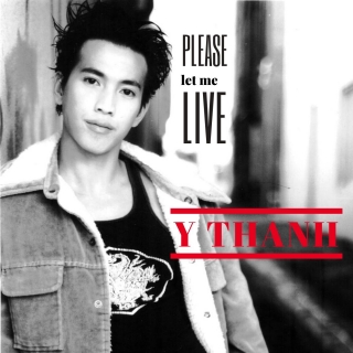 Please Let Me Live (Single) - Y ThanhJorge Martinez