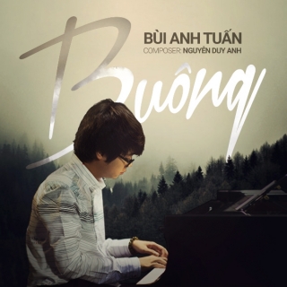 Buông (Single) - Bùi Anh Tuấn