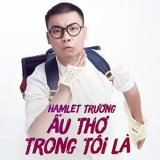 Ấu Thơ Trong Tôi Là (Single) - Hamlet Trương