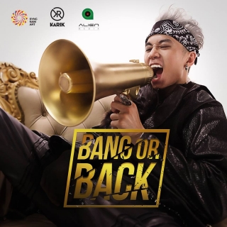Bang or Back (Single) - Karik
