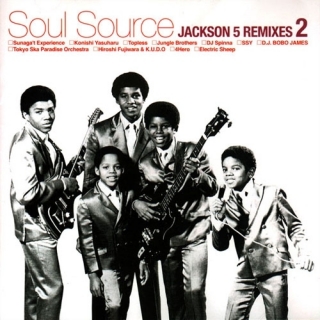 Soul Source The Jackson 5 Remixes 2 - The Jackson 5 and The Jacksons