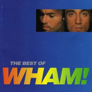 If You Were There - Wham