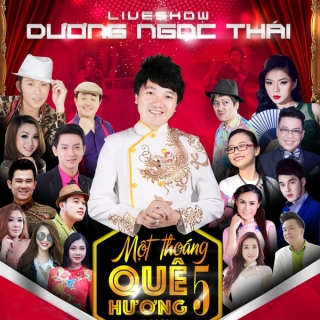 Liveshow Một Thoáng Quê Hương 5 - Dương Ngọc Thái