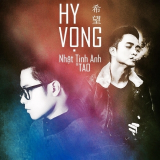 Hy Vọng (Duet Mini Album) - Nhật Tinh Anh, TAO