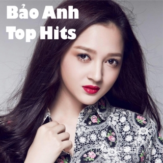 Bảo Anh - Top Hits - Bảo Anh