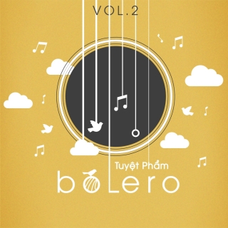 Tuyệt Phẩm Bolero (Vol.2) - Various Artists