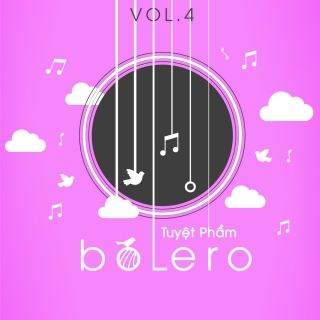 Tuyệt Phẩm Bolero (Vol.4) - Various Artists