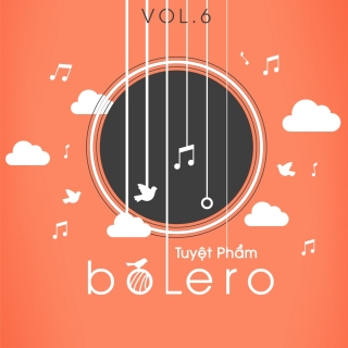 Tuyệt Phẩm Bolero (Vol.6) - Various Artists