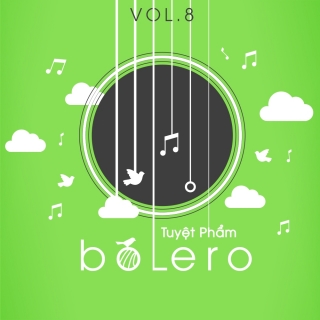 Tuyệt Phẩm Bolero (Vol.8) - Various Artists