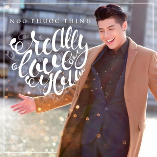 Really Love You (Single) - Noo Phước Thịnh