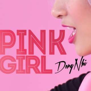 Pink Girl (Single) - Đông Nhi